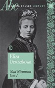 Nad Niemne... - Eliza Orzeszkowa -  books from Poland