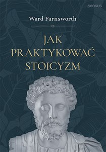 Picture of Jak praktykować stoicyzm
