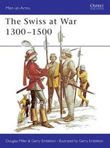 Picture of The Swiss at War 1300-1500