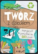 polish book : Twórz z dz... - Agnieszka Placha