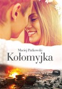 Kołomyjka - Maciej Patkowski -  books in polish 