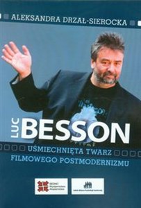 Picture of Luc Besson Uśmiechnięta twarz filmowego postmodernizmu