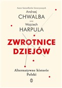 Zwrotnice ... - Andrzej Chwalba, Wojciech Harpula -  Książka z wysyłką do UK