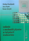 Zobacz : Zadania z ... - Zdzisław Orzechowski, Jerzy Prywer, Roman Zarzycki