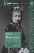 Książka : Nad Niemne... - Eliza Orzeszkowa