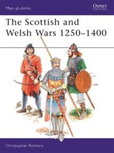 Picture of The Scottish and Welsh Wars 1250-1400