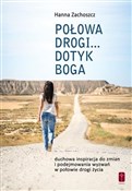 Połowa dro... - Hanna Zachoszcz -  Polish Bookstore 