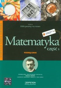Picture of Odkrywamy na nowo Matematyka Część 1 Podręcznik Zasadnicza szkoła zawodowa