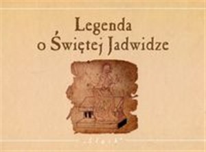 Picture of Legenda o Świętej Jadwidze