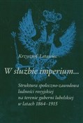 polish book : W służbie ... - Krzysztof Latawiec