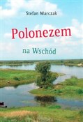 Książka : Polonezem ... - Stefan Marczak