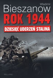 Picture of Rok 1944 dziesięć uderzeń Stalina