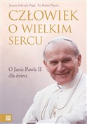 Książka : Człowiek o... - Joanna Sobczyk-Pająk, Robert Nęcek