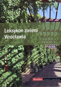 Picture of Leksykon zieleni Wrocławia