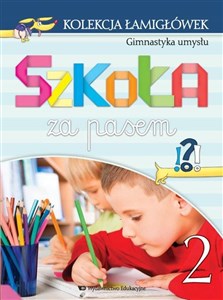 Picture of Kolekcja łamigłówek cz.2 Gimnastyka umysłu Szkoła za pasem