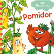 Książka : Pomidor - Jan Brzechwa, Agata Nowak