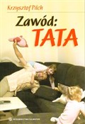 polish book : Zawód Tata... - Krzysztof Pilch