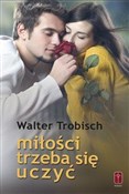 Książka : Miłości tr... - Walter Trobisch