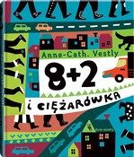 Polska książka : 8 + 2 i ci... - Anne Cath Vestly