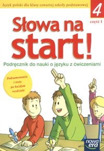 Picture of Słowa na start 4 Podręcznik do nauki o języku z ćwiczeniami Część 1 Szkoła podstawowa