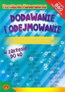 Picture of Przyjazna Matematyka Dodawanie i odejmowanie Książeczka edukacyjna pomagająca w nauce matematyki w zakresie do 40