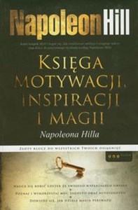 Picture of Księga motywacji inspiracji i magii Napoleona Hilla