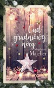 Cud grudni... - Magdalena Majcher -  Polish Bookstore 