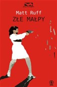 Złe małpy - Matt Ruff -  books from Poland