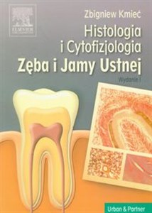 Obrazek Histologia i cytofizjologia zęba i jamy ustnej