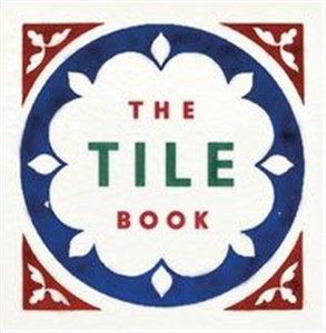Picture of The Tile Book History • Pattern • Design