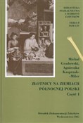 Książka : Złotnicy n... - Michał Gradowski, Agnieszka Kasprzak
