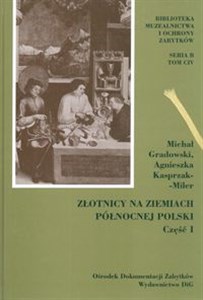 Picture of Złotnicy na ziemiach północnej Polski Część I