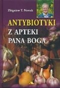 Zobacz : Antybiotyk... - Zbigniew T. Nowak