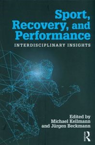 Obrazek Sport, Recovery, and Performance Interdisciplinary Insights
