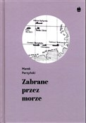 polish book : Zabrane pr... - Marek Perzyński