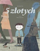 5 złotych - Cha Jae-hyuk, Choi Eun-young -  Polish Bookstore 
