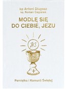Modlę się ... - Antoni Długosz, Roman Ceglarek -  foreign books in polish 