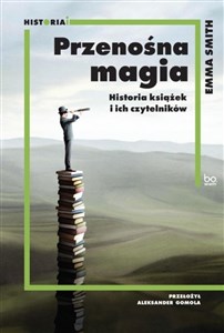 Picture of Przenośna magia Historia książek i ich czytelników
