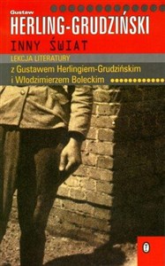 Picture of Inny świat Lekcja literatury z Gustawem Herlingiem - Grudzińskim i Włodzimierzem Boleckim
