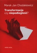 Transforma... - Marek Jan Chodakiewicz -  books from Poland