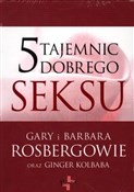 5 tajemnic... - Gary Rosberg, Barbara Rosberg, Ginger Kolbaba -  foreign books in polish 