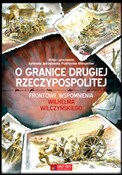 O granice ... - Agnieszka Jędrzejewska, Przemysław Waingertner -  foreign books in polish 