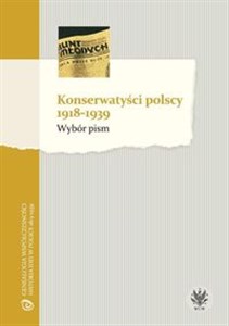 Picture of Konserwatyści polscy 1918-1939 Wybór pism