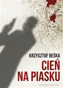 Zobacz : Cień na pi... - Krzysztof Beśka