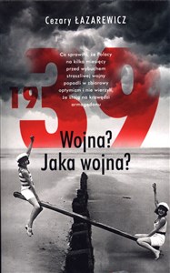 Picture of 1939 Wojna? Jaka wojna?