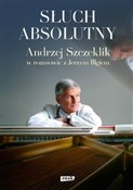 Słuch abso... - Andrzej Szczeklik, Jerzy Illg -  books from Poland