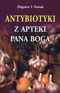 Picture of Antybiotyki z apteki Pana Boga