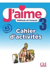 Picture of J'aime 3 ćwiczenia do francuskiego dla młodzieży A2