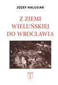 Z Ziemi Wi... - Józef Halusiak -  books from Poland