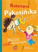 Polska książka : Malina sza... - Katarzyna Pakosińska